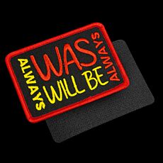 Always Was Always Will Patch