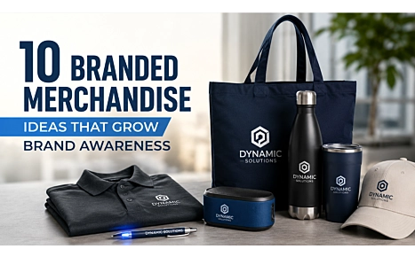Branded Merchandise Ideas That Grow Brand Awareness
