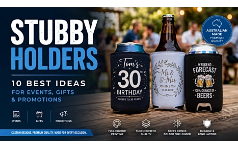 Stubby Holders: 10 Best Ideas for Events, Gifts & Promotions 